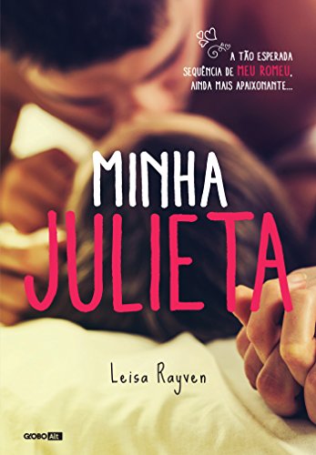 Minha Julieta (Meu Romeu Livro 2)