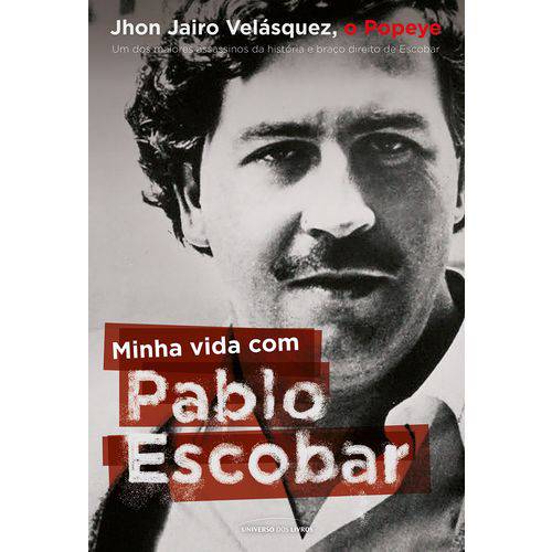 Tudo sobre 'Minha Vida com Pablo Escobar'
