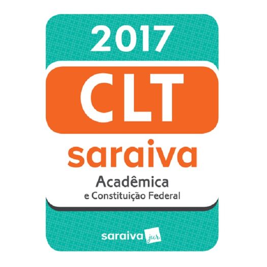 Mini Clt Academica 2017 - Saraiva - 15 Ed