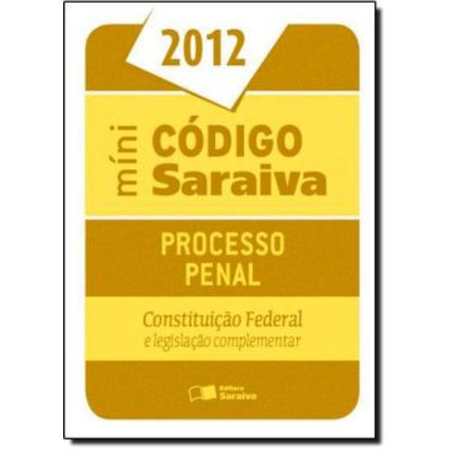 Mini Codigo Saraiva - Processo Penal