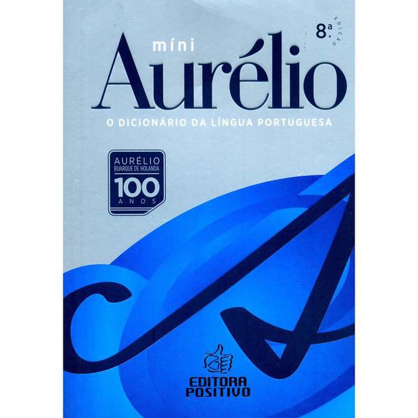 Mini Dicionario Aurelio da Lingua Portuguesa - Positivo Editora