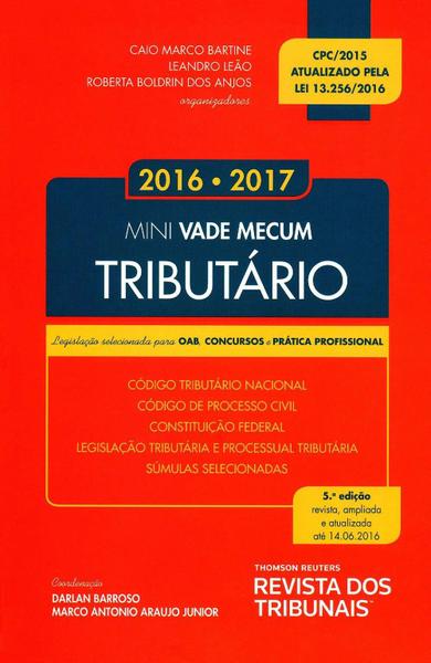 Mini Vade Mecum Tributário - 5ª Ed. 2016 - Rt