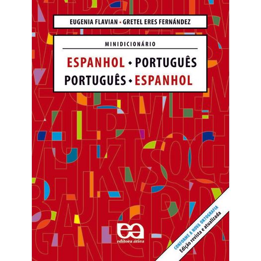 Tudo sobre 'Minidicionário Espanhol Português'