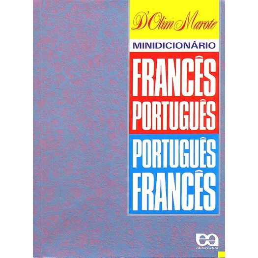 Tudo sobre 'Minidicionário Francês Português'