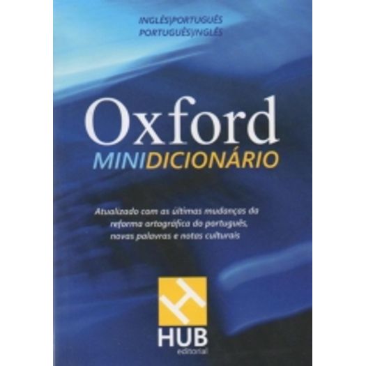 Tudo sobre 'Minidicionario Oxford - Hub'