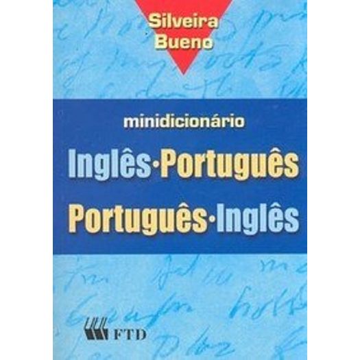 Tudo sobre 'Minidicionario Silveira Bueno Ingles Portugues Vv - Ftd'