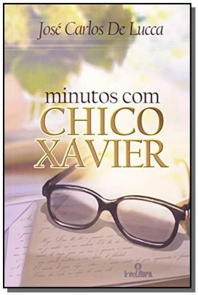 Minutos com Chico Xavier / Intelitera /
