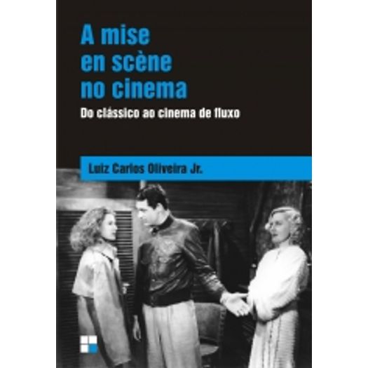 Tudo sobre 'Mise En Scene no Cinema, a - Papirus'
