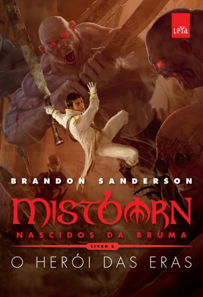 Mistborn - o Heroi das Eras - Livro 3 - Leya - 1