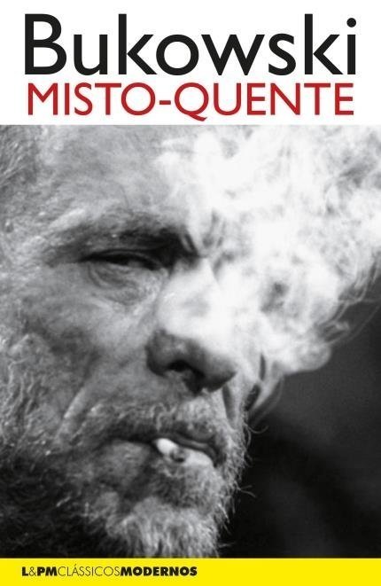 Misto-Quente - Bukowski, Charles - Ed. L&pm