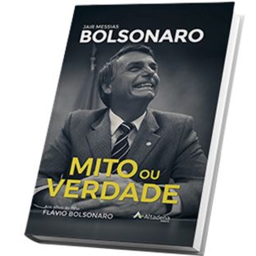 Mito ou Verdade - Messias Jair Bolsonaro