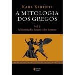 Mitologia Dos Gregos, a - Vol. 01