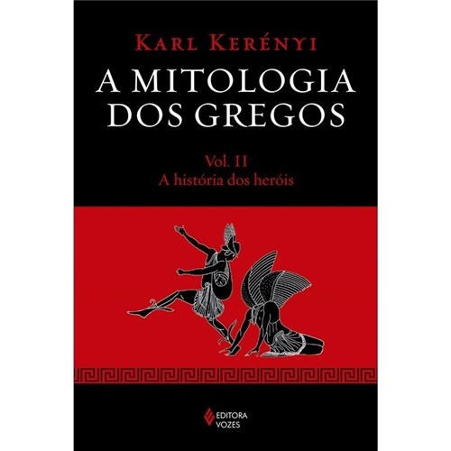 Mitologia dos Gregos (A) Vol. Ii