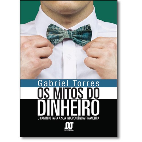 Mitos do Dinheiro, os - Novaterra