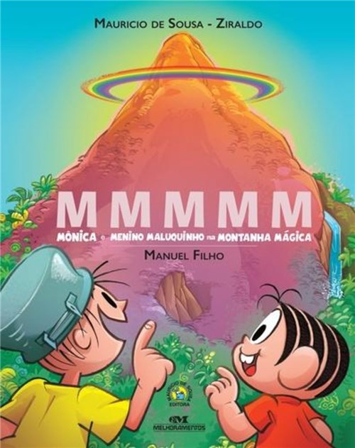 Mmmmm ¿ Mônica e Menino Maluquinho na Montanha Mágica