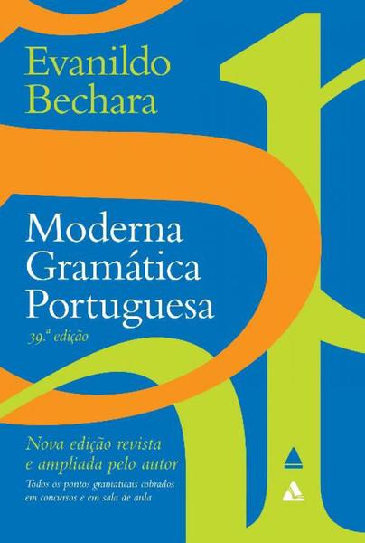 Moderna Gramática Portuguesa - 39Ed/19 - Nova Fronteira