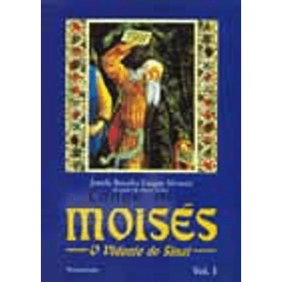Tudo sobre 'Moisés - o Vidente do Sinai - Vol. 1'