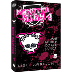Monster High 4: Mais Mortos do que Nunca