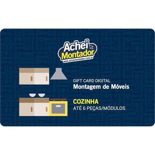 Montagem de Cozinha Completa Até 6 Peças - Gift Card Digital