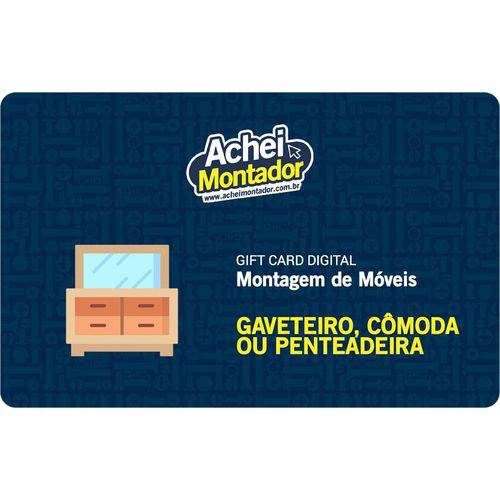 Montagem de Gaveteiro, Cômoda ou Penteadeira - Gift Card Digital