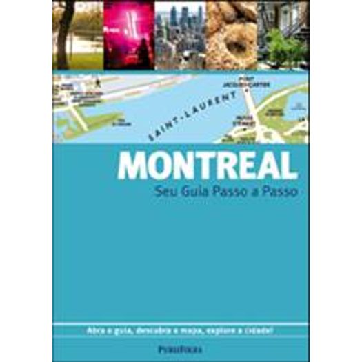 Montreal - Seu Guia Passo a Passo - Publifolha