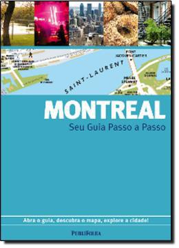 Montreal - Seu Guia Passo a Passo - Publifolha