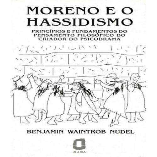 Tudo sobre 'Moreno e o Hassidismo'