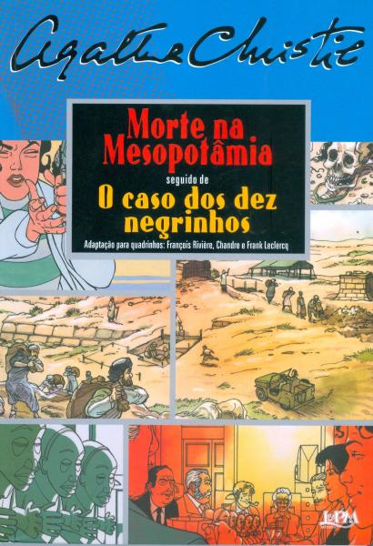 Livro - Morte na Mesopotâmia Seguido de o Caso dos Dez Negrinhos