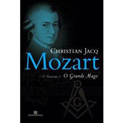 Tudo sobre 'Mozart: o Grande Mago - Volume 1'