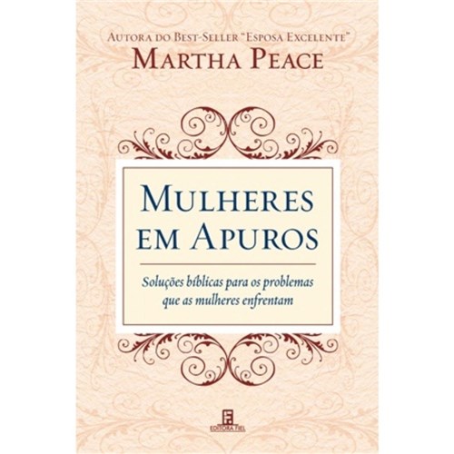 Mulheres em Apuros - Martha Peace