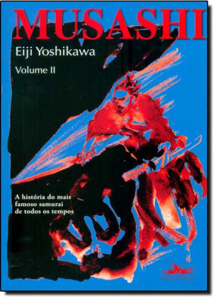 Musashi - Volume II - Estacao Liberdade