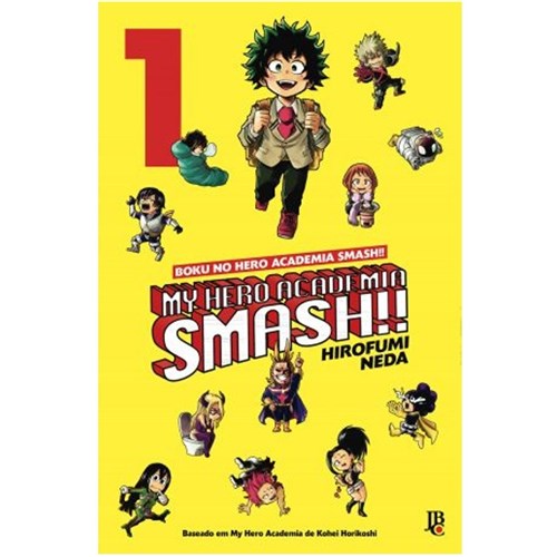 My Hero Academia Smash!! Volume 1 - Smash!