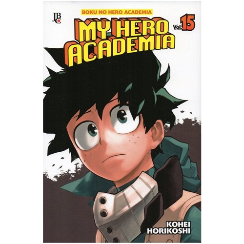 My Hero Academia Volume 15 - o Destino de Resistir