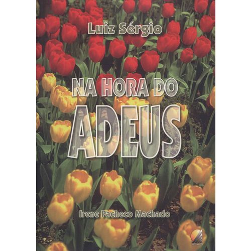 Na Hora do Adeus