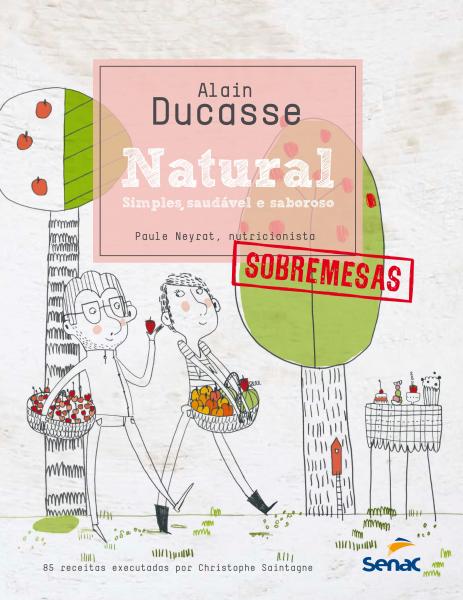 Livro - Natural: Simples, Saudável e Saboroso - Sobremesas