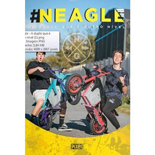 Neagle- a Dupla que e Outro Nivel