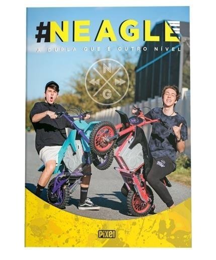 Neagle - a Dupla que é Outro Nível