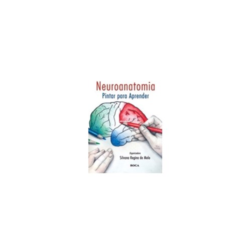 Neuroanatomia - Pintar para Aprender