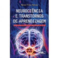 Neurociencia e Transtornos de Aprendizagem - Wak - 1