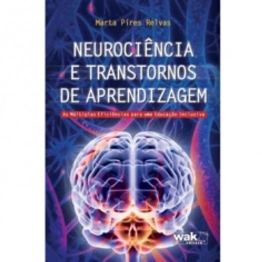 Tudo sobre 'Neurociencia e Transtornos de Aprendizagem - Wak'