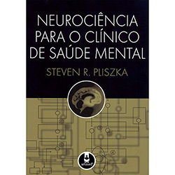 Neurociencia para o Clinico de Saude Mental