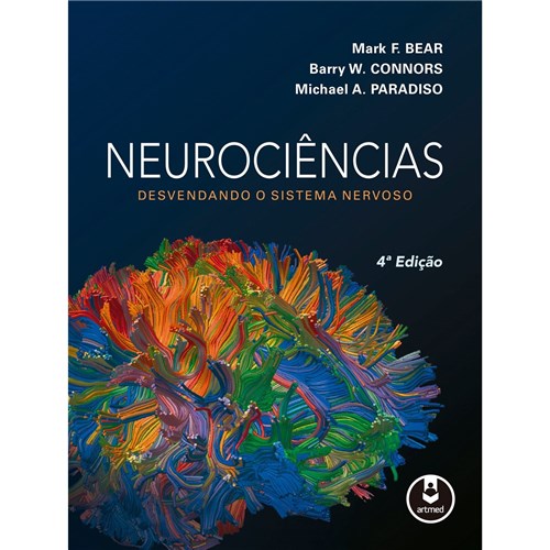 Neurociências : Desvendando o Sistema Nervoso 4ª Ed