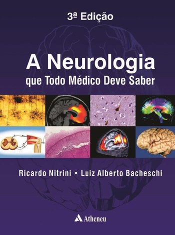 Neurologia que Todo Medico Deve Saber - 3º Edicao