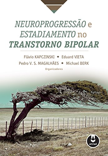 Neuroprogressão e Estadiamento no Transtorno Bipolar