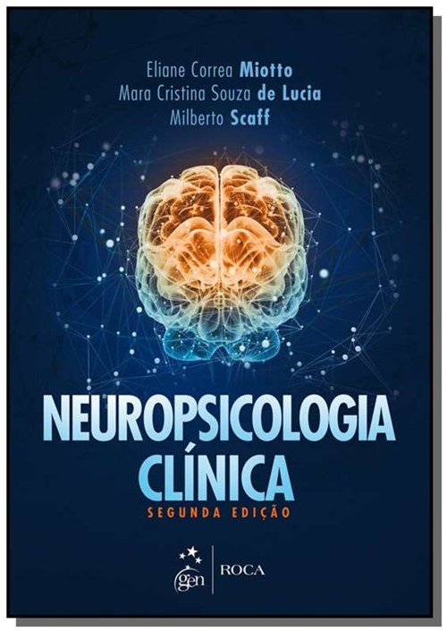 Neuropsicologia Clinica - 2A Ed