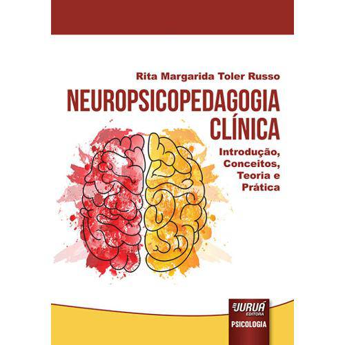 Tudo sobre 'Neuropsicopedagogia Clínica'