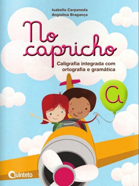 No Capricho - a - Caligrafia Ortografia Gramatica - Quinteto - 1