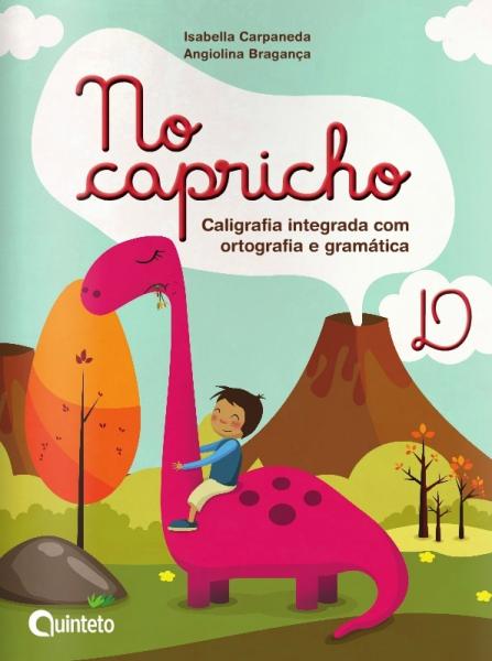 No Capricho - D - Caligrafia Ortografia Gramatica - Quinteto - 1