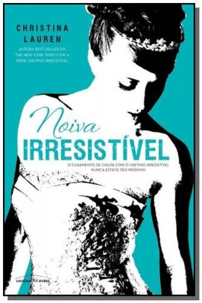 Noiva Irresistivel - Universo dos Livros