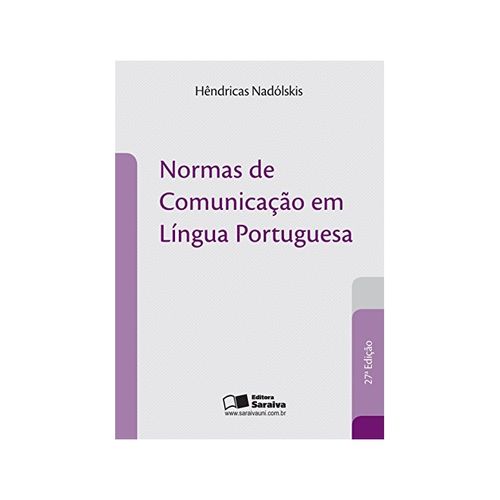 Normas de Comunicação em Língua Portuguesa  27ªed. - Saraiva